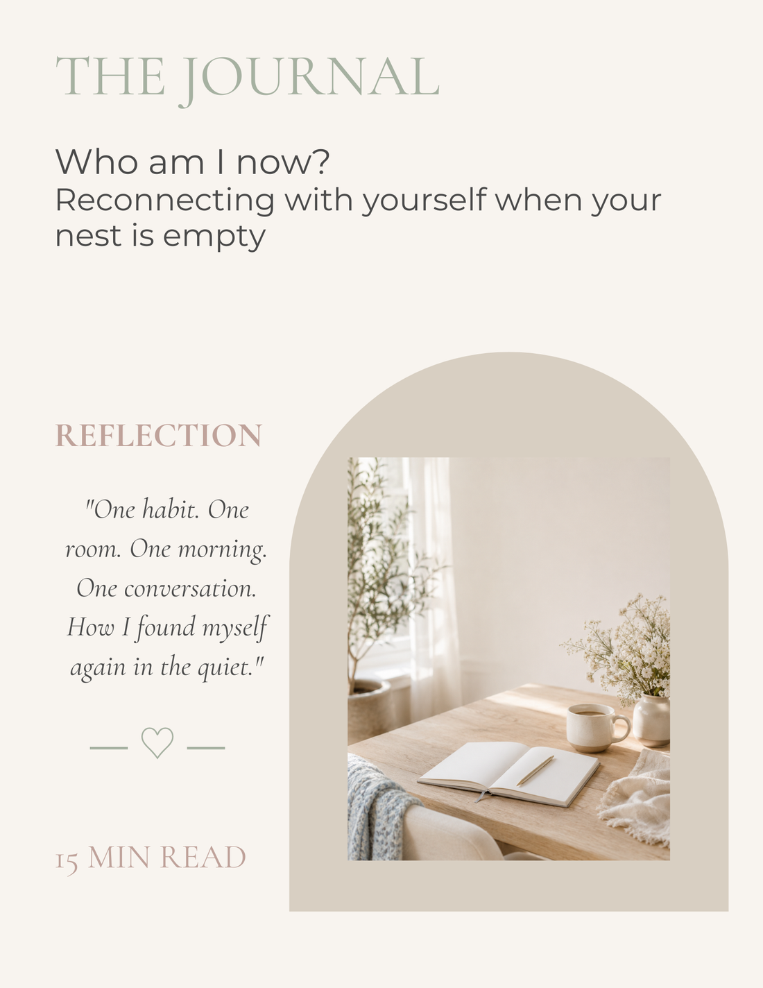 Sitting quietly, reconnecting with yourself after the nest empties — Currently Rebranding Journal