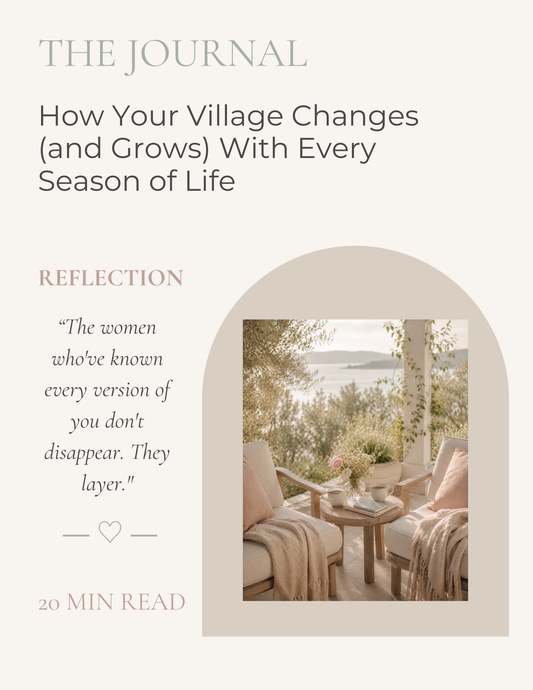 How your village changes and grows with every season of life.  Two chairs sharing a cup of coffee together